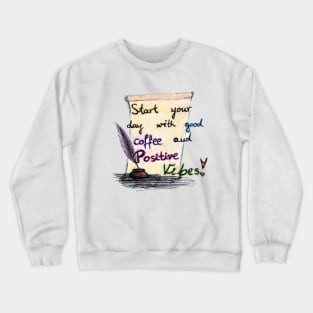 Positive Vibes Letter Crewneck Sweatshirt